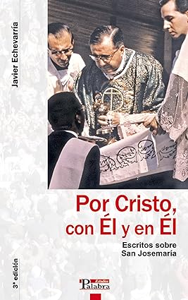 Por Cristo, con Él y en Él