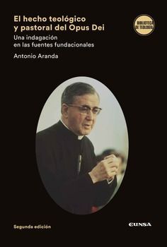 El Hecho Teológico y Pastoral del Opus Dei