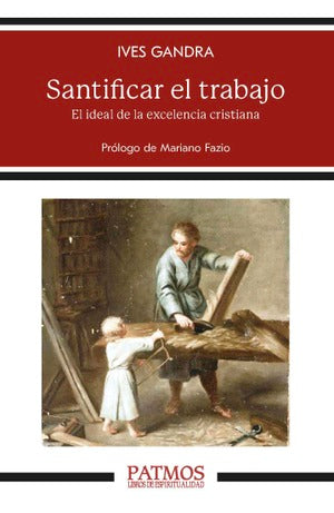 Santificar el trabajo