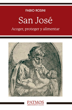 San José - Acoger, custodiar y alimentar