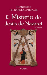 El misterio de Jesús de Nazaret