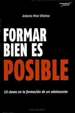 Formar bien es posible