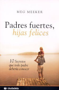 Padres fuertes, hijas felices