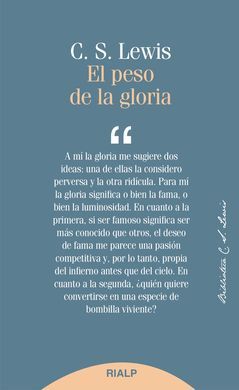 El peso de la gloria