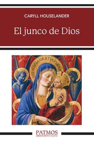 El Junco de Dios