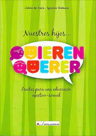 Nuestros hijos quieren querer