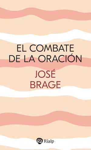 El combate de la oración