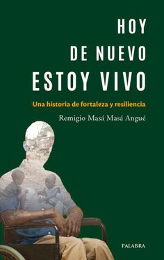 Hoy de nuevo estoy vivo