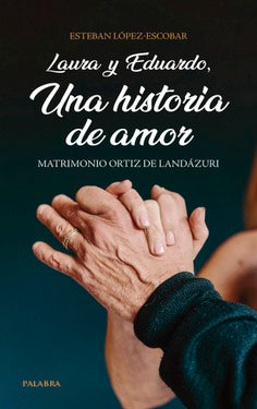 Laura y Eduardo, una historia de amor