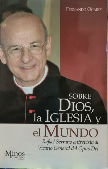 Sobre Dios, La Iglesia y el mundo